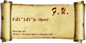 Fülöp Upor névjegykártya